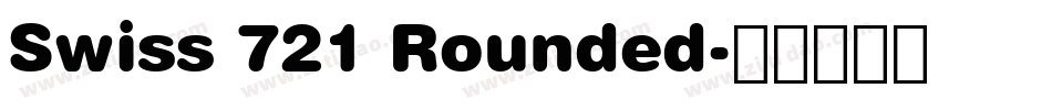 Swiss 721 Rounded字体转换
